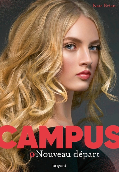 CAMPUS, TOME 05 - NOUVEAU DEPART