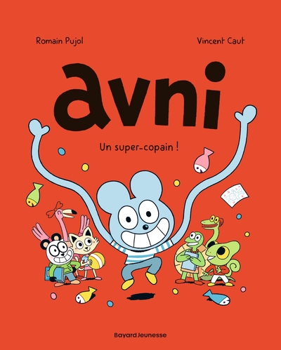 AVNI, TOME 02 - UN SUPER-COPAIN !