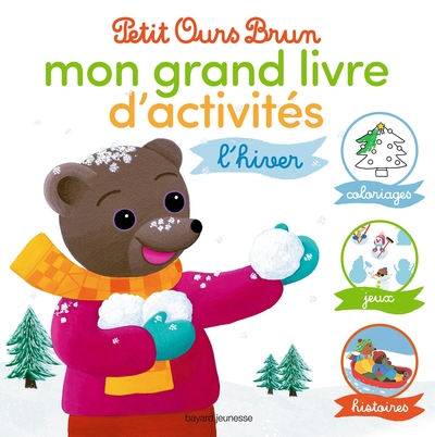 GRAND LIVRE D´ACTIVITES D´HIVER DE PETIT OURS BRUN