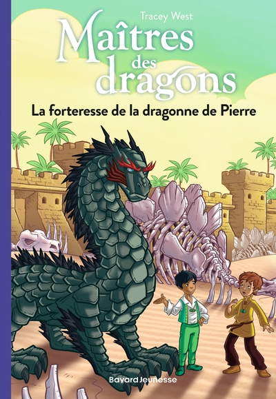 MAITRES DES DRAGONS, TOME 17 - LA FORTERESSE DE LA DRAGONNE DE PIERRE