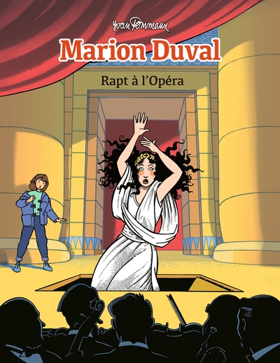 MARION DUVAL, TOME 02 - RAPT A L´OPERA - MARION DUVAL T2 (NE)