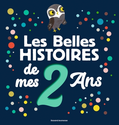 BELLES HISTOIRES DE MES 2 ANS