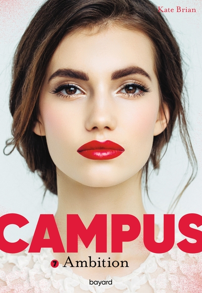 CAMPUS, TOME 07 - CAMPUS T7 : AMBITION