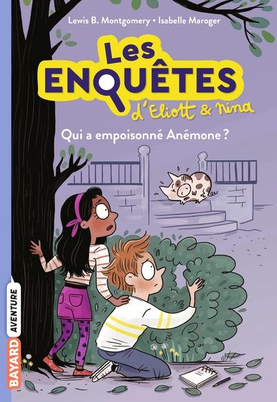 ENQUETES D´ELIOTT ET NINA, TOME 02 - QUI A EMPOISONNE ANEMONE ?