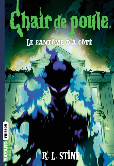 CHAIR DE POULE , TOME 13 - LE FANTOME D´A COTE