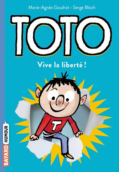 TOTO, TOME 02 - TOTO, VIVE LA LIBERTE !