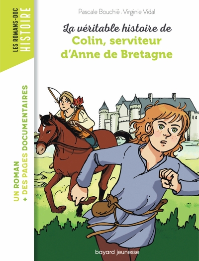 VERITABLE HISTOIRE DE COLIN, SERVITEUR D´ANNE DE BRETAGNE