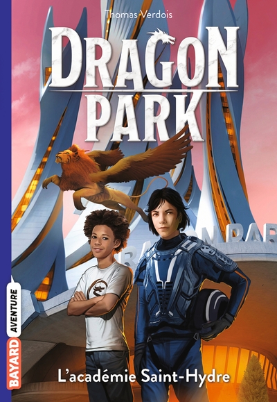 DRAGON PARK, TOME 02 - L´ACADEMIE SAINT-HYDRE