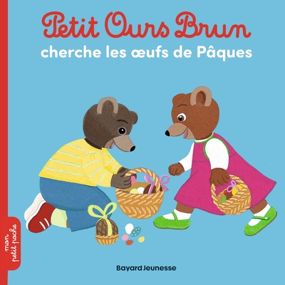 PETIT OURS BRUN CHERCHE LES OEUFS DE PAQUES - DES 2 ANS