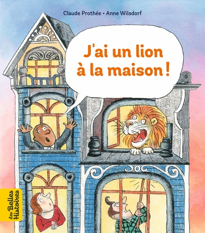 J´AI UN LION A LA MAISON