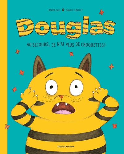 DOUGLAS, AU SECOURS, JE N´AI PLUS DE CROQUETTES !