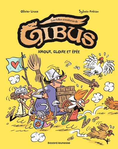 GIBUS, TOME 03 - AMOUR, GLOIRE ET EPEE