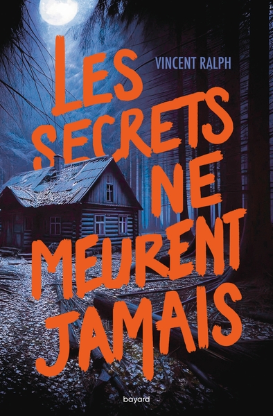 SECRETS NE MEURENT JAMAIS