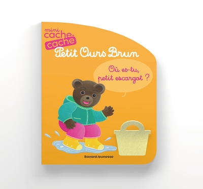 OU ES-TU PETIT ESCARGOT ? PETIT OURS BRUN