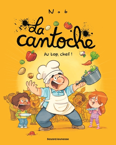CANTOCHE, TOME 10 - AU TOP, CHEF !