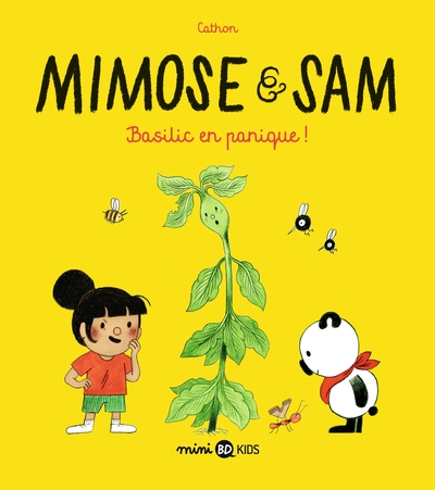MIMOSE ET SAM, TOME 01 - BASILIC EN PANIQUE ! - HISTOIRE COMPLETE