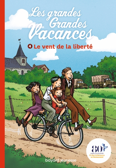 GRANDES GRANDES VACANCES, TOME 04 - LE VENT DE LA LIBERTE