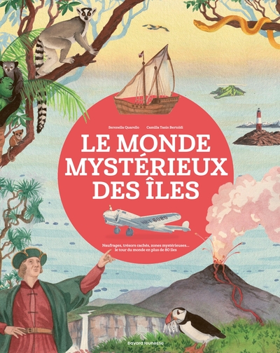 MONDE MYSTERIEUX DES ILES - NAUFRAGES, TRESORS CACHES, ZONES MYSTERIEUSES... LE TOUR DU MONDE EN