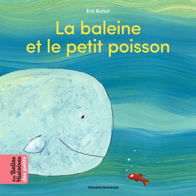 BALEINE ET LE PETIT POISSON