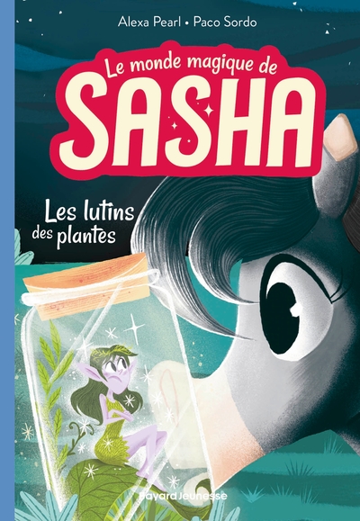 MONDE MAGIQUE DE SASHA, TOME 05 - LES LUTINS DES PLANTES