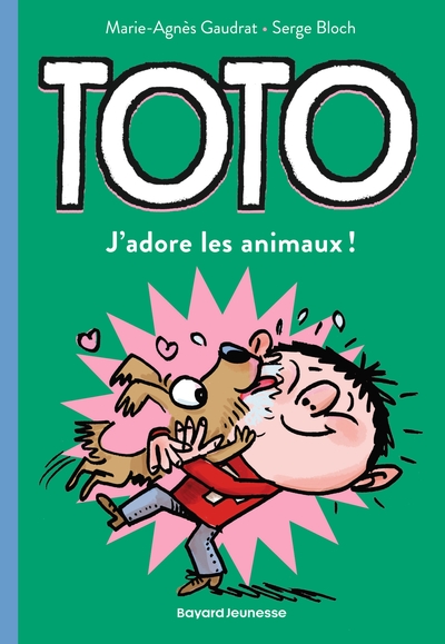 TOTO, TOME 01 - TOTO, J´ADORE LES ANIMAUX