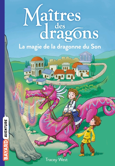 MAITRES DES DRAGONS, TOME 16 - LA MAGIE DE LA DRAGONNE DU SON