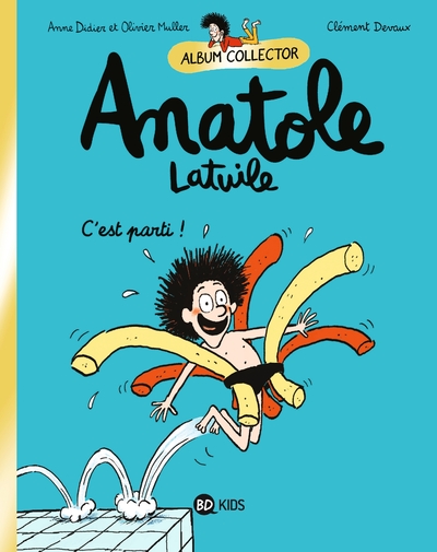 ANATOLE LATUILE, TOME 01 - ANATOLE 1 COLLECTOR