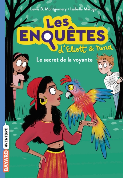 ENQUETES D´ELIOTT ET NINA, TOME 04 - LE SECRET DE LA VOYANTE