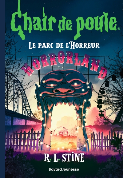 CHAIR DE POULE , TOME 25 - LE PARC DE L´HORREUR