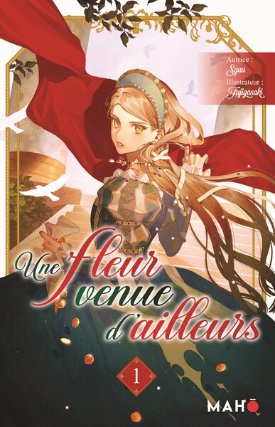 UNE FLEUR VENUE D´AILLEURS - TOME 1