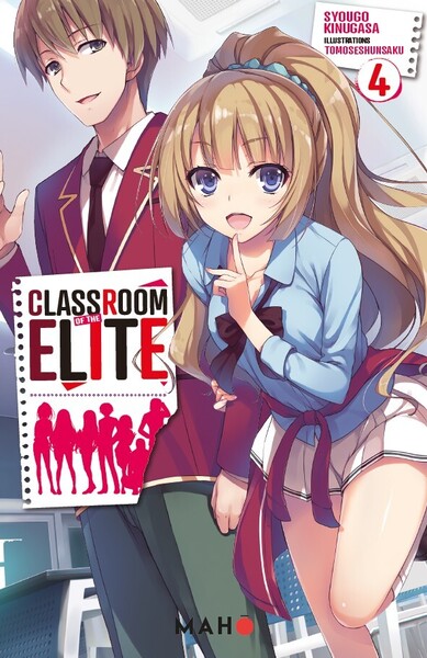 CLASSROOM OF THE ELITE - TOME 04