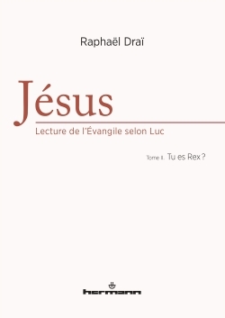 JESUS,LECTURE DE L´EVANGILE SELON LUC-TOME 2