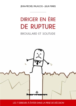 DIRIGER EN ERE DE RUPTURE