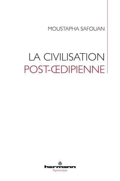 CIVILISATION POST-OEDIPIDIENNE