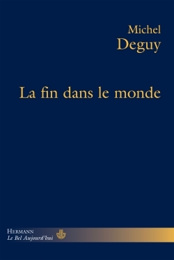 FIN DANS LE MONDE (LA)