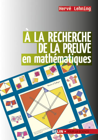 A LA RECHERCHE DE LA PREUVE EN MATH