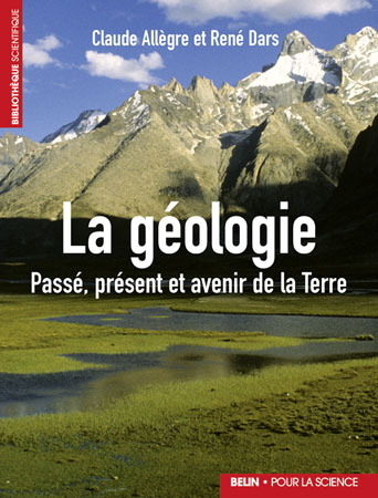 GEOLOGIE. PASSE, PRESENT ET AVENIR