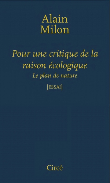 POUR UNE CRITIQUE DE LA RAISON ECOLOGIQUE