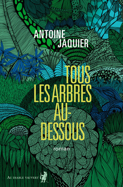 TOUS LES ARBRES AU-DESSOUS