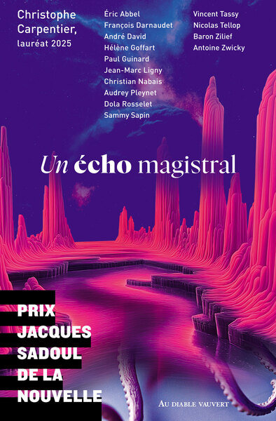 UN ECHO MAGISTRAL - PRIX JACQUES SADOUL 2025