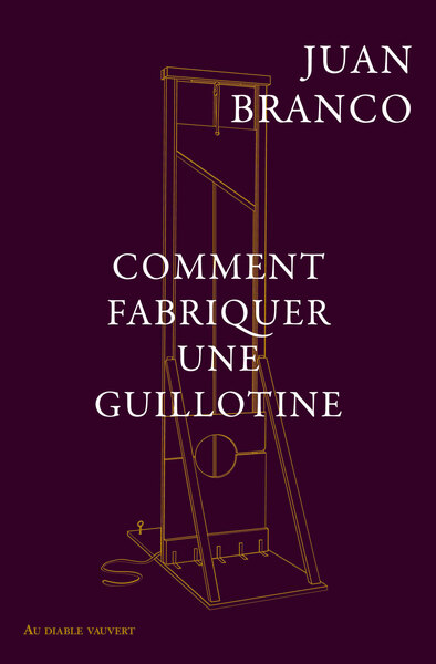 COMMENT FABRIQUER UNE GUILLOTINE