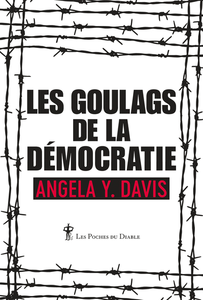 LES GOULAGS DE LA DEMOCRATIE