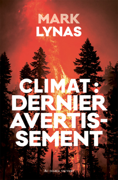CLIMAT : DERNIER AVERTISSEMENT - URGENCE CLIMATIQUE