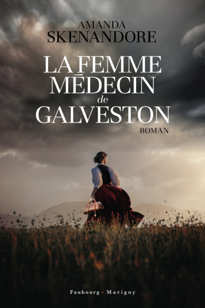 LA FEMME MEDECIN DE GALVESTON