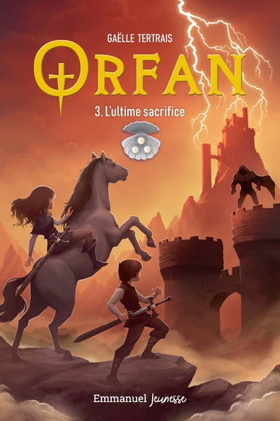 ORFAN - TOME 3 - L´ULTIME SACRIFICE