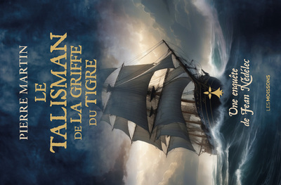 TALISMAN DE LA GRIFFE DU TIGRE - UNE ENQUETE DE JEAN NEDELEC