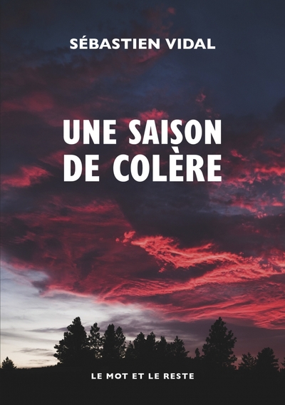 UNE SAISON DE COLERE