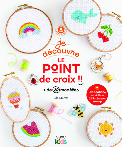 JE DECOUVRE LE POINT DE CROIX - + DE 20 MODELES