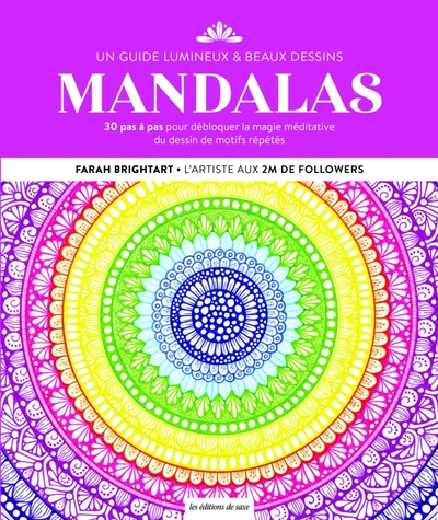 MANDALAS - UN GUIDE LUMINEUX & BEAUX DESSINS