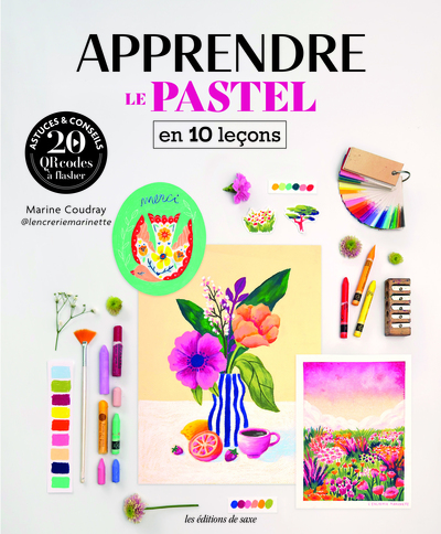 APPRENDRE LE PASTEL EN 10 LECONS